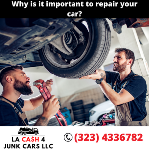 Why is it important to repair your car